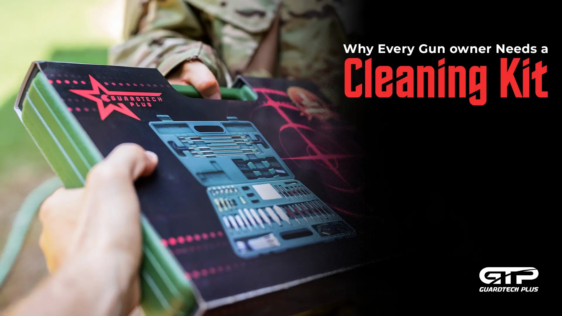 Why Every Gun Owner Needs a Pistol Cleaning Kit - GuardTech Plus