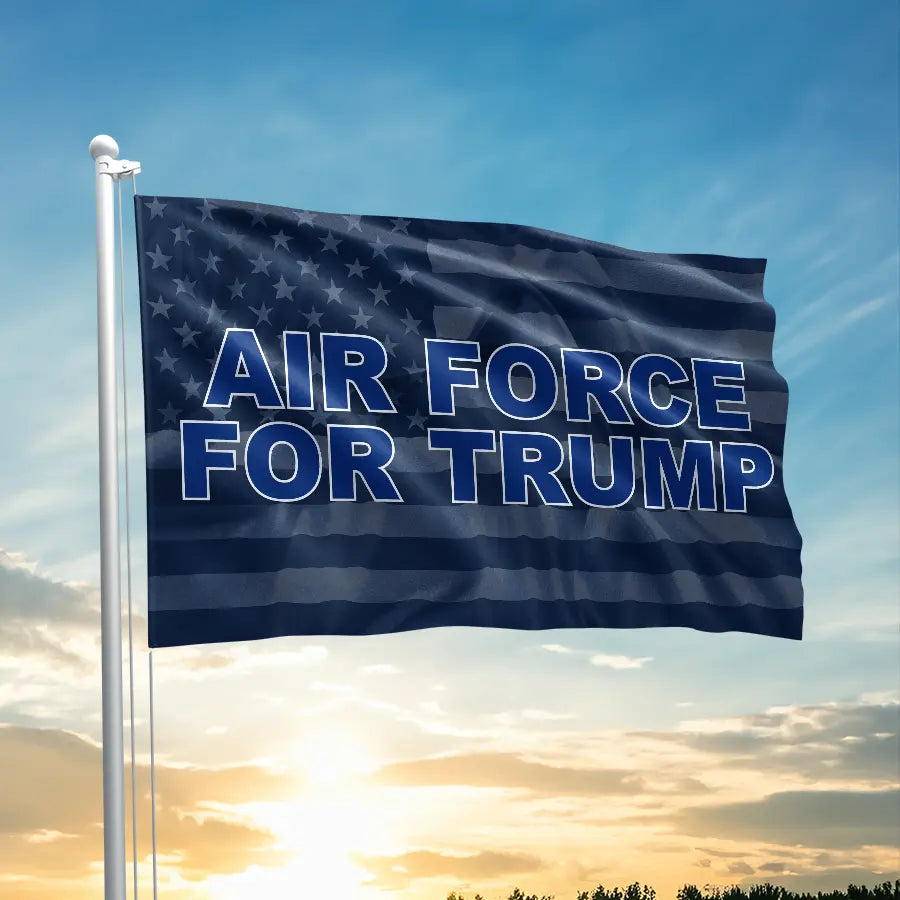 Air force For Trump Flag - 2340 I Love My Freedom