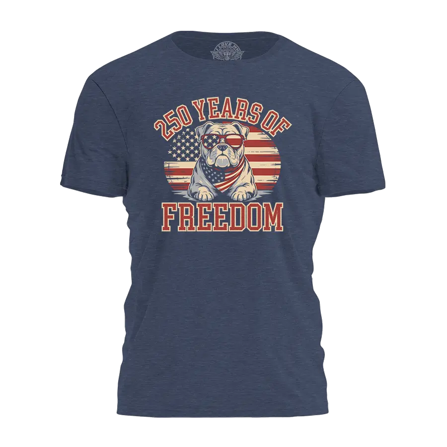 250 Years Of Freedom Tee - 4077 I Love My Freedom