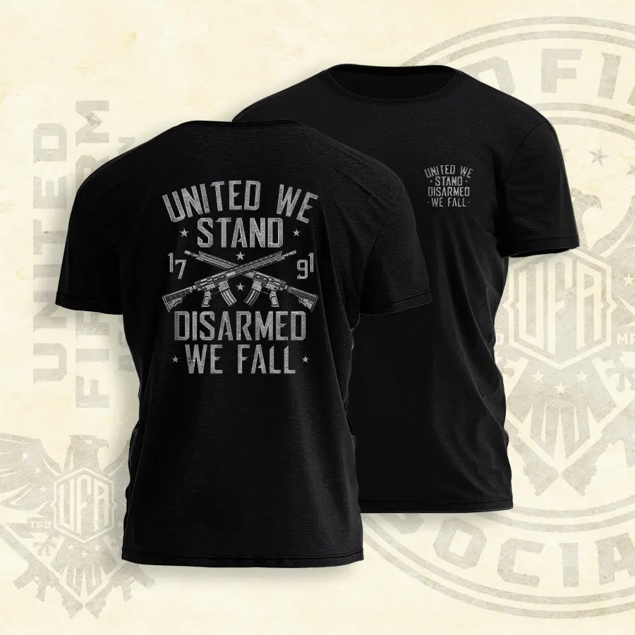United We Stand - Disarmed We Fall Tee - 2721