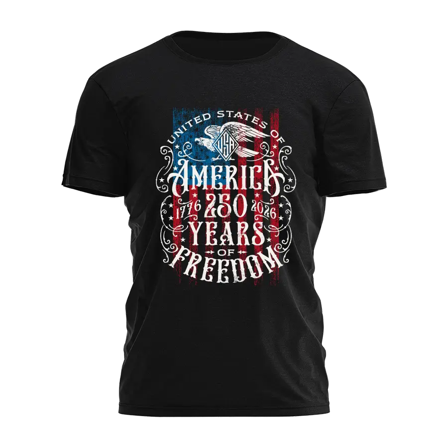 America - 250 Years Of Freedom Tee - 4198 I Love My Freedom