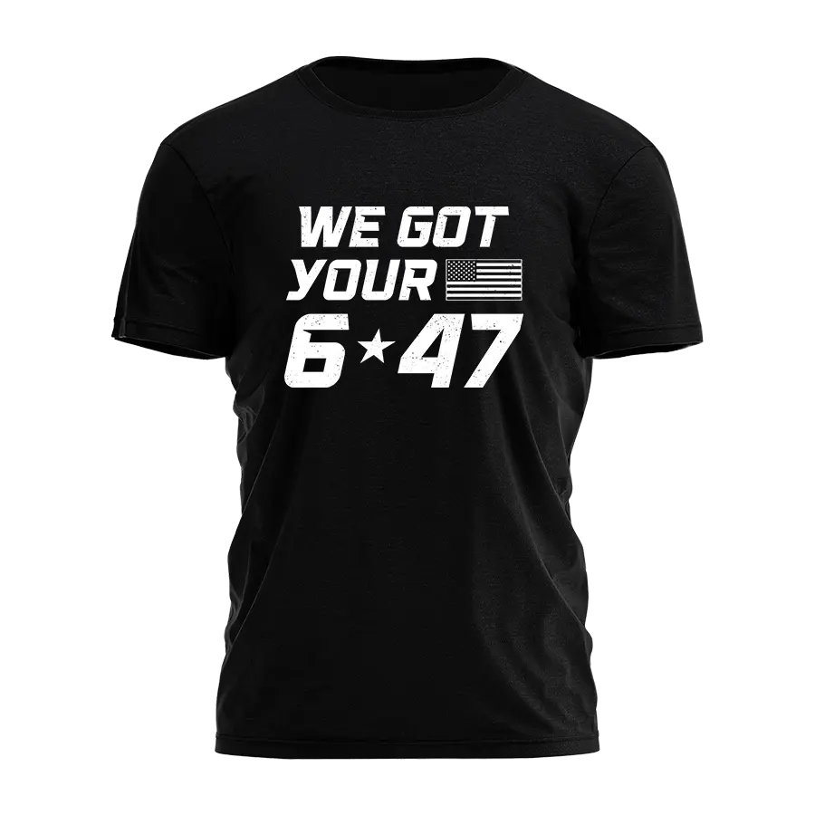 We Got Your 6 47 Tee - 3832 I Love My Freedom