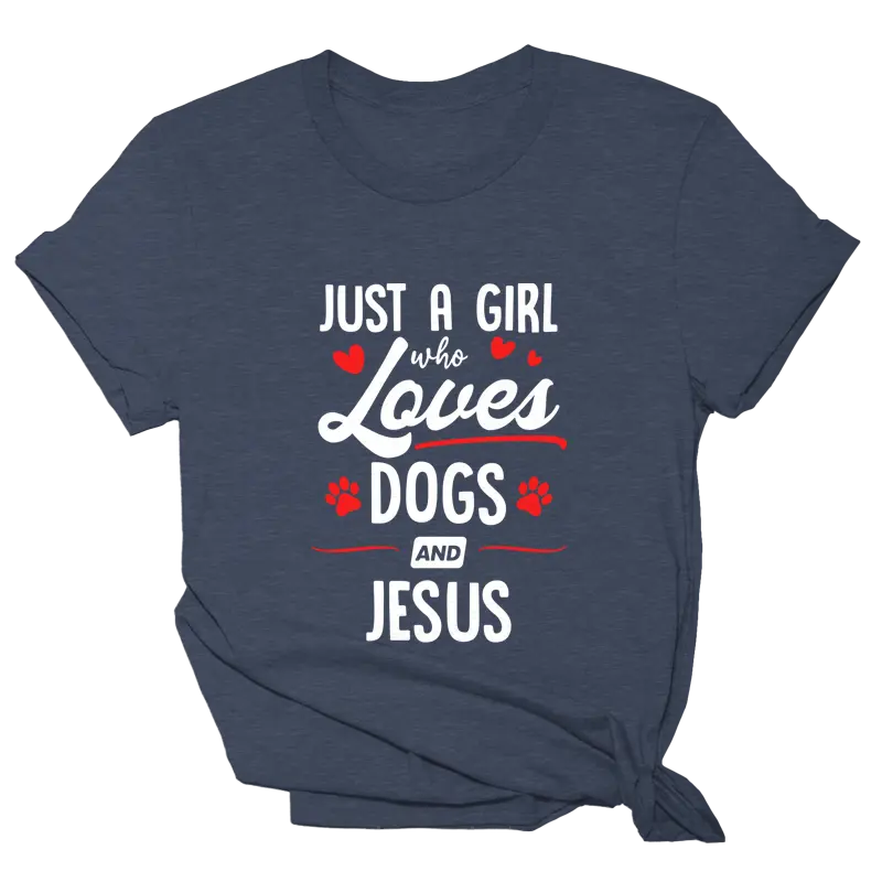 Just a Girl Who Loves Dogs and Jesus Tee - 2666 I Love My Freedom