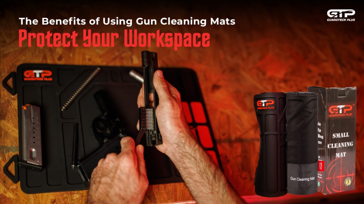 Benefits of Using Gun Cleaning Mats - GuardTech Plus