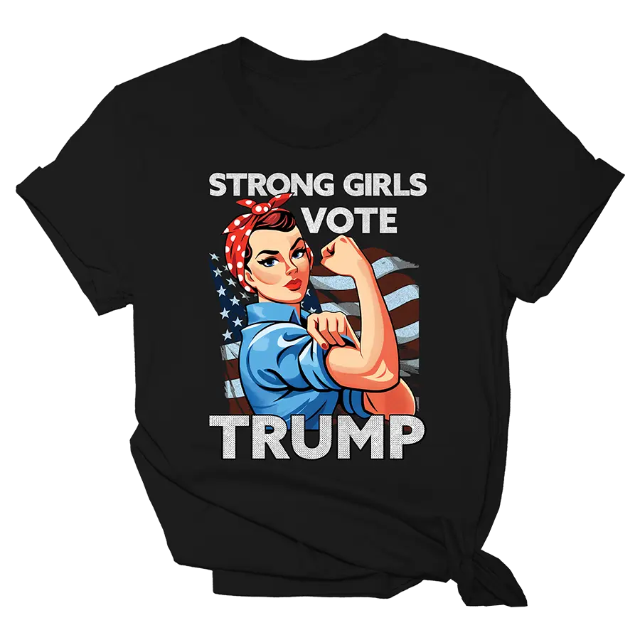 Rosie Riveter Strong Girls Vote Trump Tee I Love My Freedom
