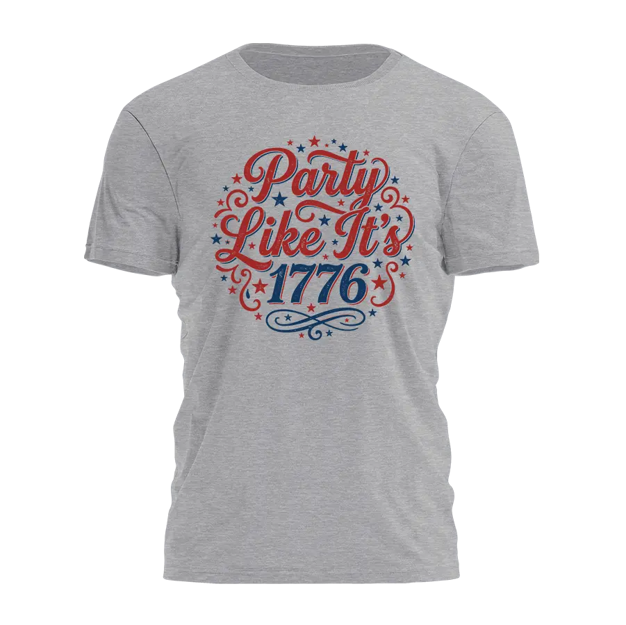 Party Like Its 1776 Tee - 4623 I Love My Freedom