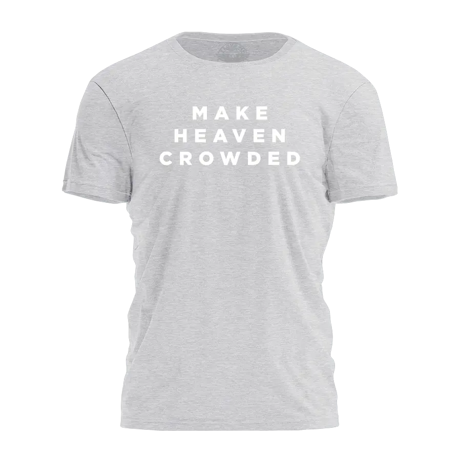 Make Heaven Crowded Tee - 4156