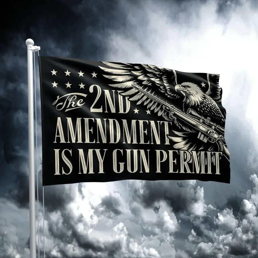 The 2nd Amendment Is My Gun Permit Flag - 2887 United Firearm Association