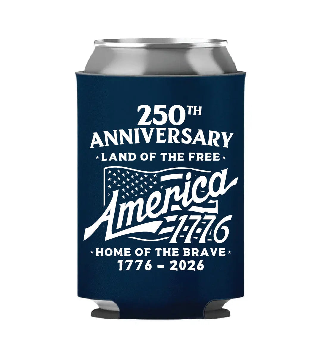 250th Anniversary - Home Of The Brave Blue Koozie - 4699 I Love My Freedom