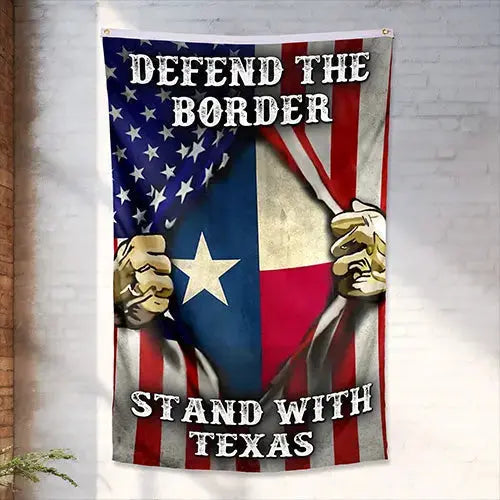 TEXAS FLAG 5: Defend the Border Vertical I Love My Freedom