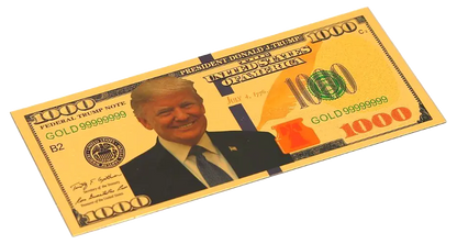 Gold Trump $1000 Bill - 4746 I Love My Freedom